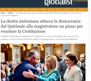 La destra meloniana attacca la democrazia: dal Quirinale alla magistratura un piano per svuotare la Costituzione
